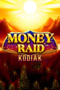 Money Raid Kodiak
